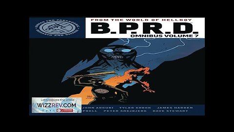 B.P.R.D.: Omnibus: Volume 7 Review