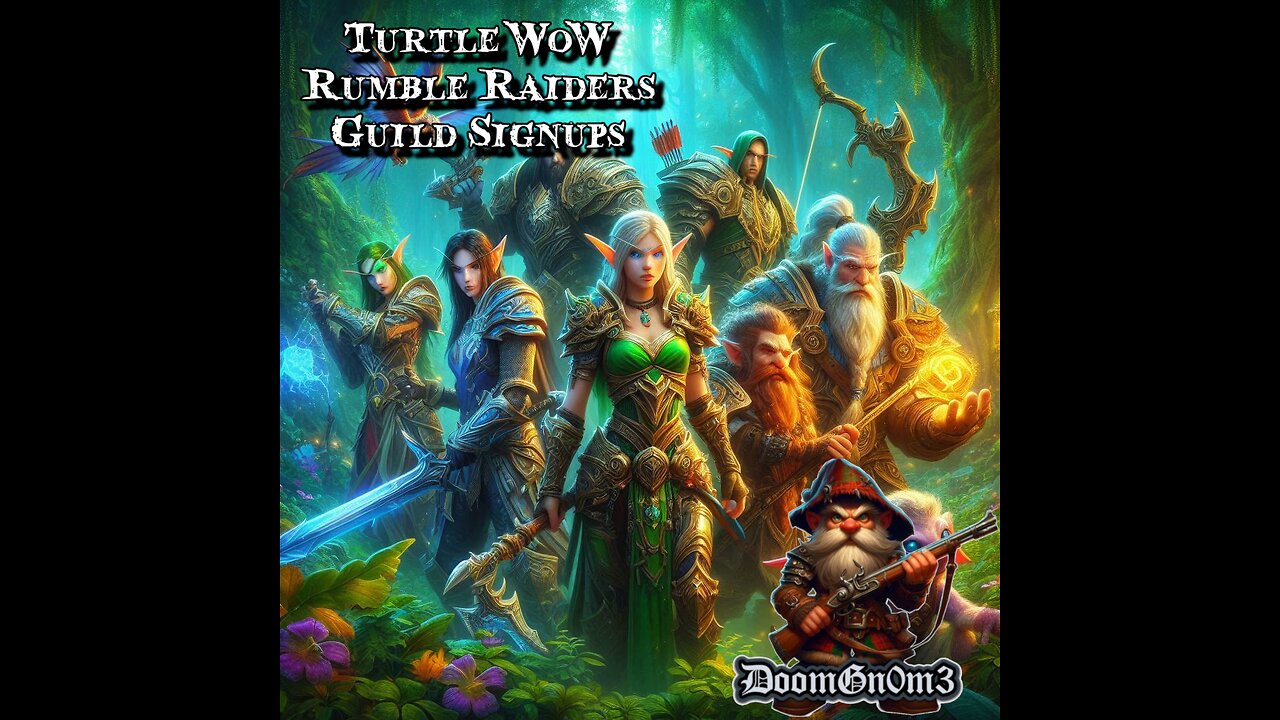 Adventures with DoomGnome: T-WoW Guild Sign-Ups & Questing Day 5