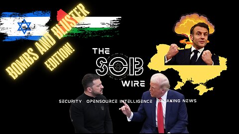 Ukraine War & Gaza Conflict: OSINT Intel Brief by SOB Wire - March 2025 Update