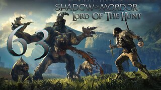 Middle Earth Shadow of Mordor 063 Lord of the Hunt