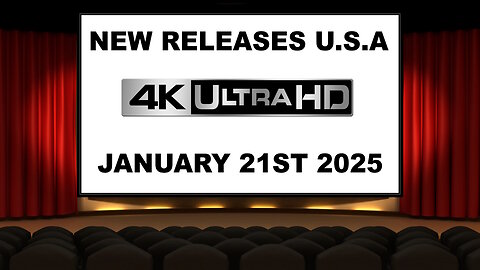 NEW 4K UHD Releases [JANUARY 21ST 2025 | U.S.A]