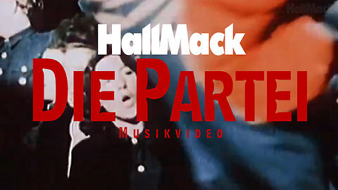 HallMack - Die Partei (Musikvideo)