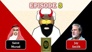 Quran Translators EXPOSED 3 | Saint Murad & Jay Smith