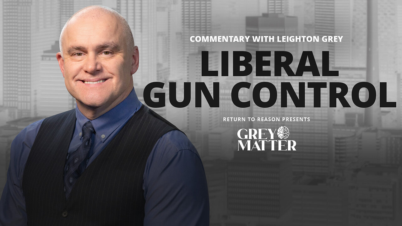 Gun Control Controversy Exposed | Leighton Grey Commentary | Audio