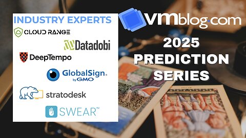 Top Tech Leaders Share 2025 Video Predictions | VMblog Series Episode 5