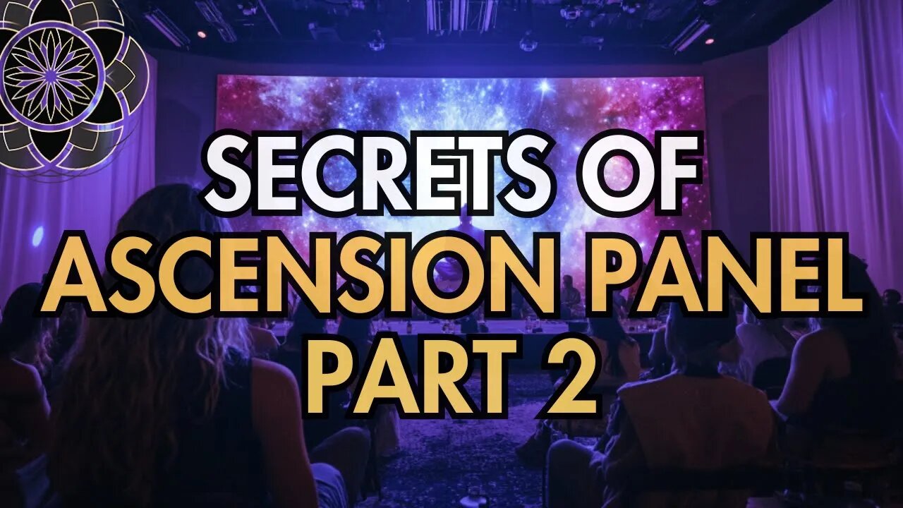 Secrets of Ascension Panel Part 2