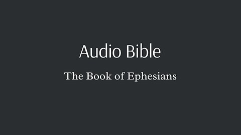 Audio Bible - The Book of Ephesians