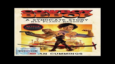 Cowboy Bebop: A Syndicate Story: Red Planet Requiem Review