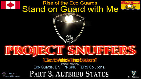 Electric Vehicle Fire SNUFFERS, Part 3 Altered States, Eco Guards EV Fire Solutions