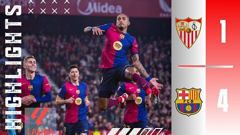 Sevilla 1-4 Barcelona | Match Highlights | LaLiga 24/25