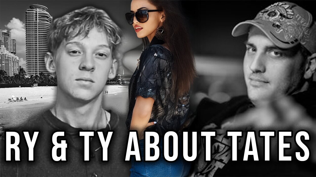Ry On Tyson About Tates & Everything