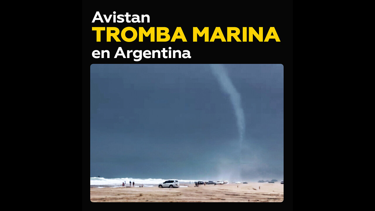 Tromba marina sorprende a turistas en Reta, Argentina