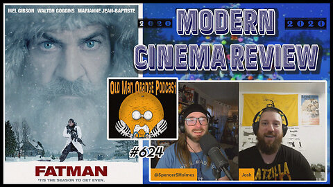 Fatman 2020 - Modern Cinema Review - Old Man Orange Podcast 624