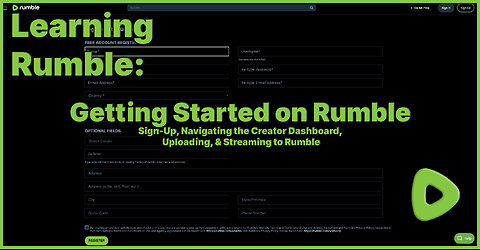 Learning Rumble - Setting-Up, Navigating the Creator Dashboard, Uploading, & Streaming on Rumble