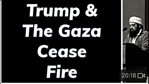 Sheikh Omar Baloch - Trump & The Gaza Peace Fire