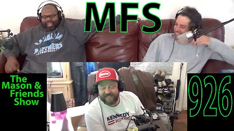 The Mason and Friends Show. Episode 926. Passports. Real ID. Mike's movie with weaponized perfume.