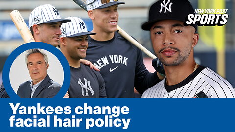 Yankees FINALLY Drop Their Famous No-Beards Rule!