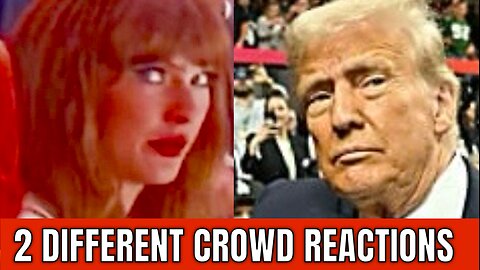 Taylor Swift BOOED, President Trump CHEERED!