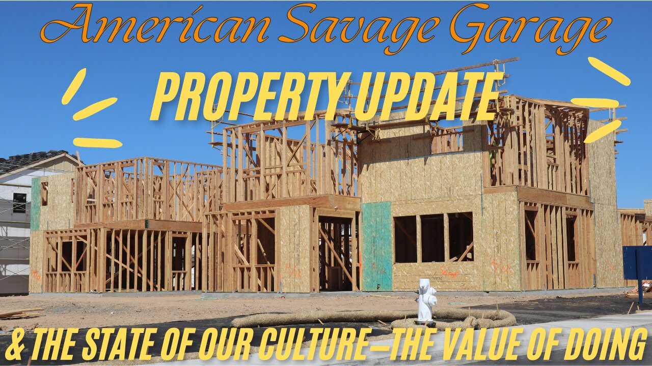 Property Update: Culture Renewal and Homesteading