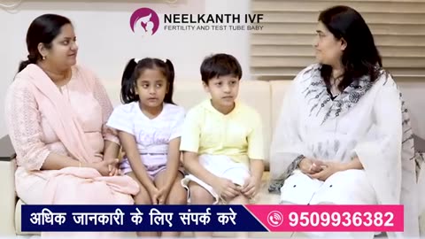 Neelkanth IVF : Fertility Center in India