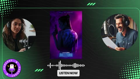 Ballerina. (Deep Dive Podcast)