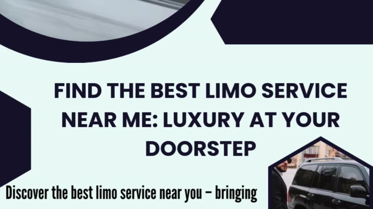 Find the Best Limo Service Near Me with Luxury at Your Doorstep