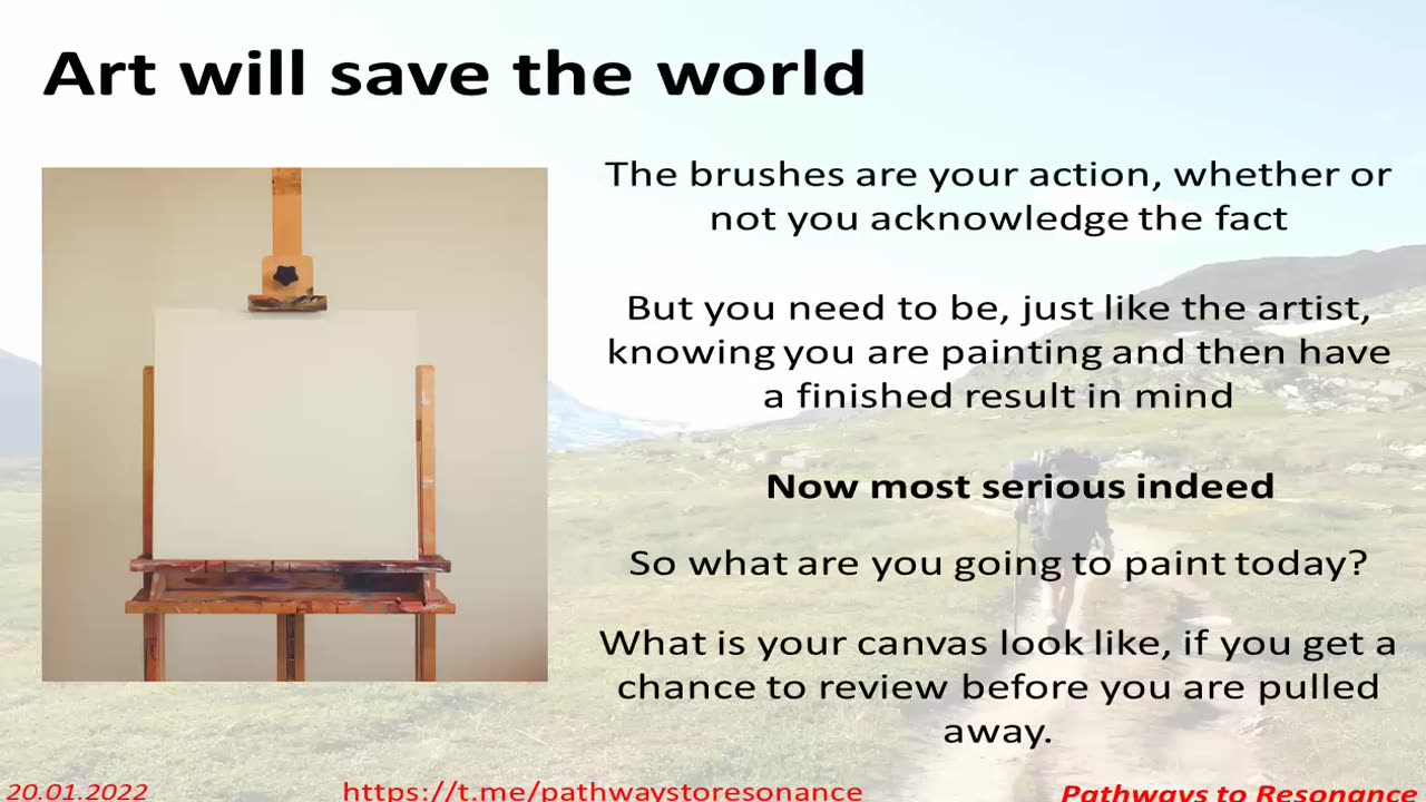 Deprogramming the Programming: Chapter Seven: Art will save the world 15.08.2022