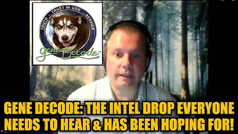 Gene Decode: The Intel Drop Everyone Needs to Hear & Has Been Hoping For!