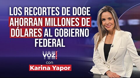 Los recortes de DOGE ahorran millones de dólares al Gobierno Federal