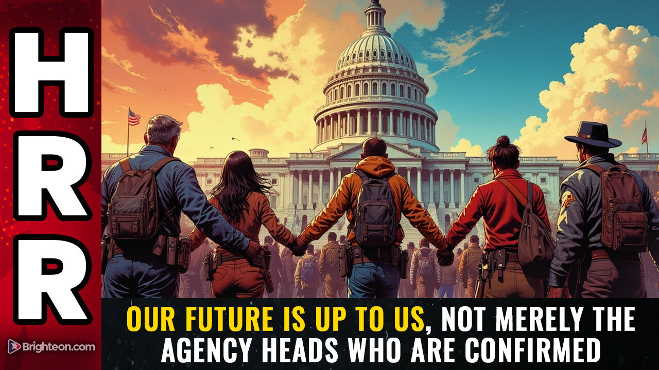 Our future is UP TO US, not merely the agency heads who are CONFIRMED