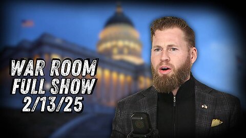 War Room With Owen Shroyer THURSDAY FULL SHOW 2/13/25