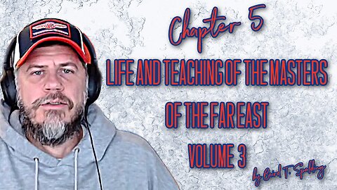 Ch 5 Vol 3 - Life and Teaching of the Masters of the Far East