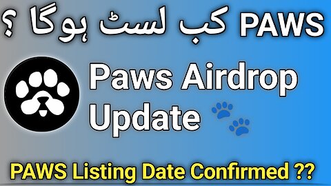 Paws Listing Confirmed | Paws Listing Update | Paws Airdrop | SM niz