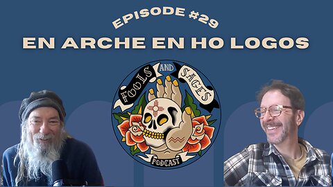 Episode #29: En Arche en ho Logos