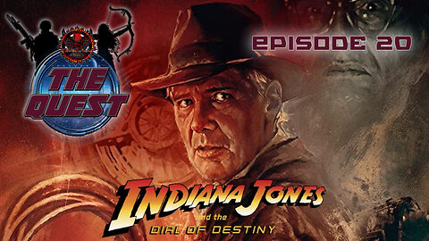 The Quest Reviews E20 - Indiana Jones And The Dial Of Destiny