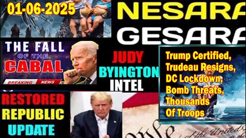 Judy Byington. Restored Republic via a GCR ~ Situation Update Jan 6 ~ Trump Certified, Trudeau Resigns, DC Lockdown, Bomb Threats, Thousands Of Troops - Benjamin Fulford