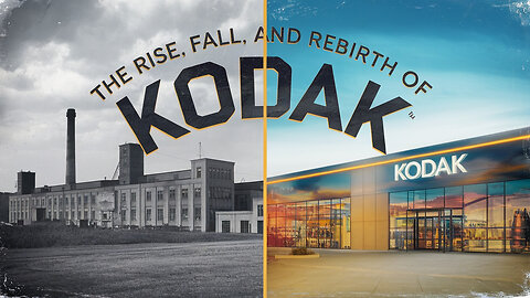 The Rise, Fall, and Rebirth of Kodak: A Billion-Dollar Journey