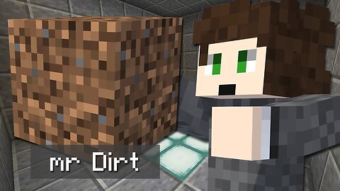 Life of a Dirt Block! [Custom Map]