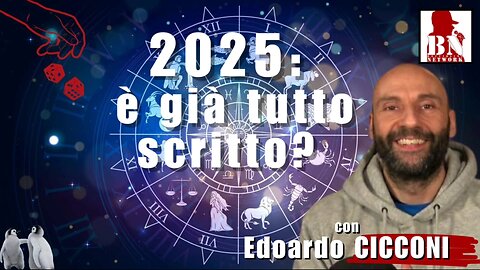 2025: è già tutto scritto? con Edoardo CICCONI | Alla Mezza