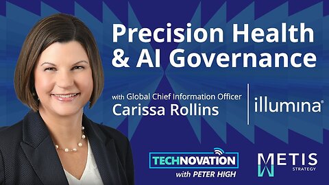 Precision Health: Illumina CIO Carissa Rollins on Modernization, Innovation, & AI | Technovation 933