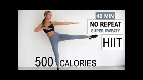 40 MIN NO REPEAT HIIT | Super Sweaty | Intense Full Body Workout | Burn 500 Calories | No Equipment