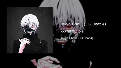 XXXShøtguntacion - OG Beat 4 - Tokyo Ghoul - (Old OG) - (OV1A)