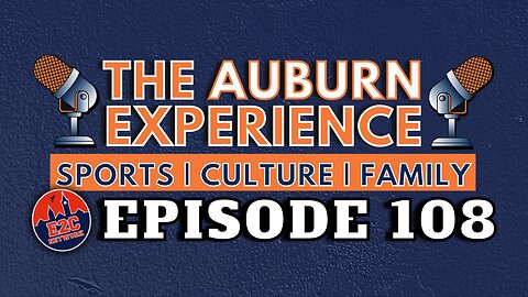 The Auburn Experience Podcast | EP. 108 | Live + Q&A