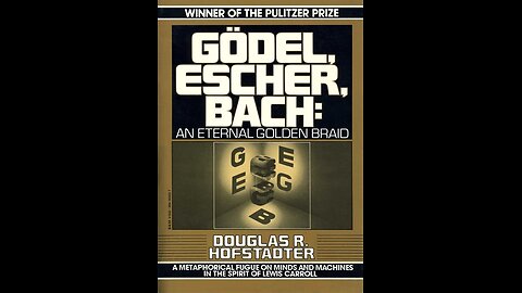 Gödel, Escher, Bach - An Eternal Golden Braid by Douglas Hofstadter | Summary