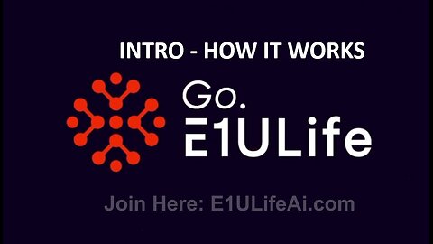 GoU1ELife Intro - How It Works