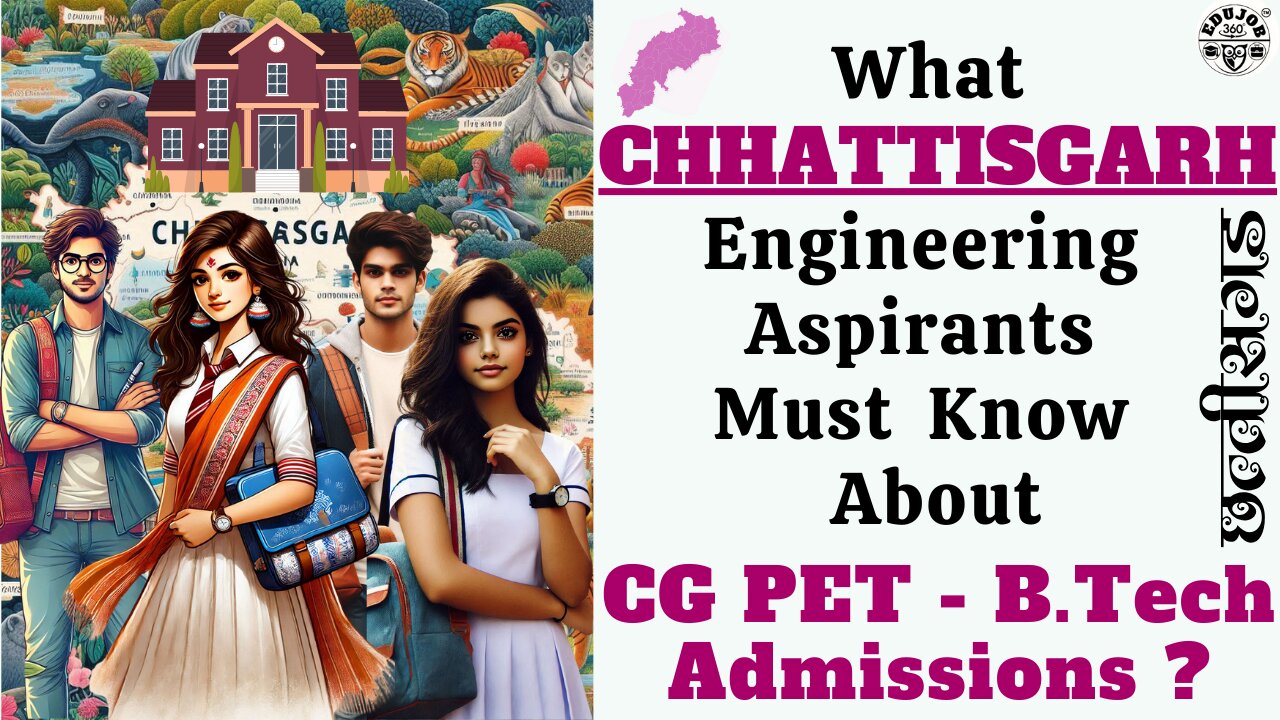 CG PET CHHATTISGARH: BTech Admission Process