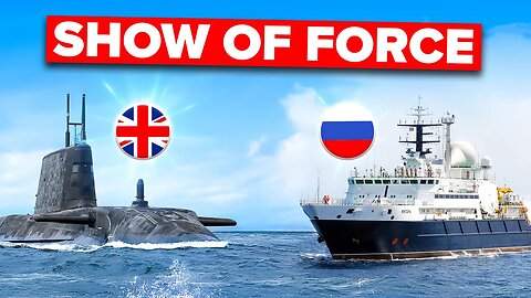 UK Nuclear Sub SURFACES Near Russian Spy Ship, Then THIS Happened…