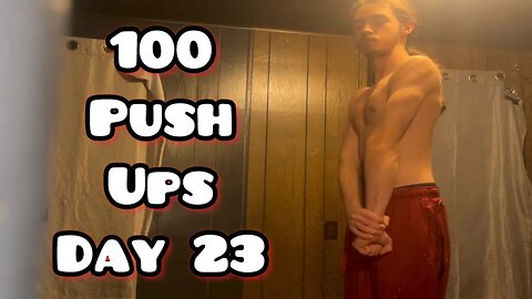 January 23rd, 2025 - 100 Push Ups