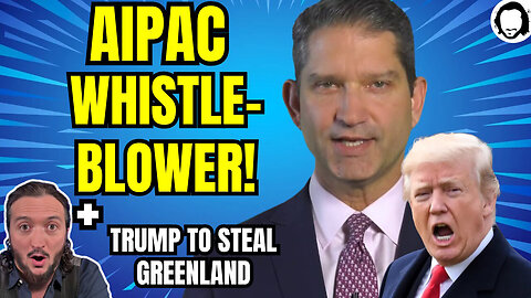 AIPAC Whistleblower Reveals The Truth - Donald Trump To Steal Greenland