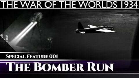 WOTWs Special Feature 001 Bomber Run (Theatre Version)